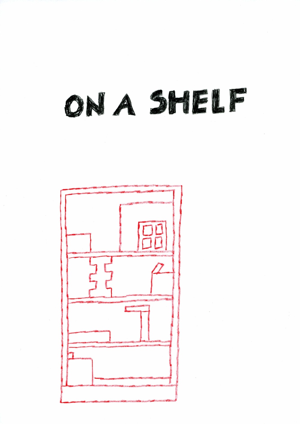 ON A SHELF